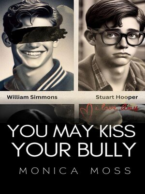 cover image of You May Kiss Your Bully